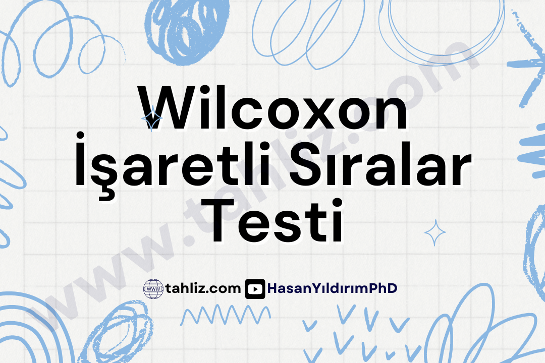 Wilcoxon İşaretli Sıralar Testi