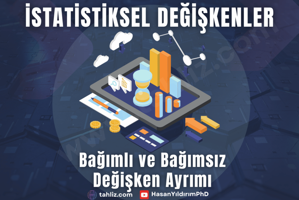 istatistik bağımlı ve bağımsız değişken