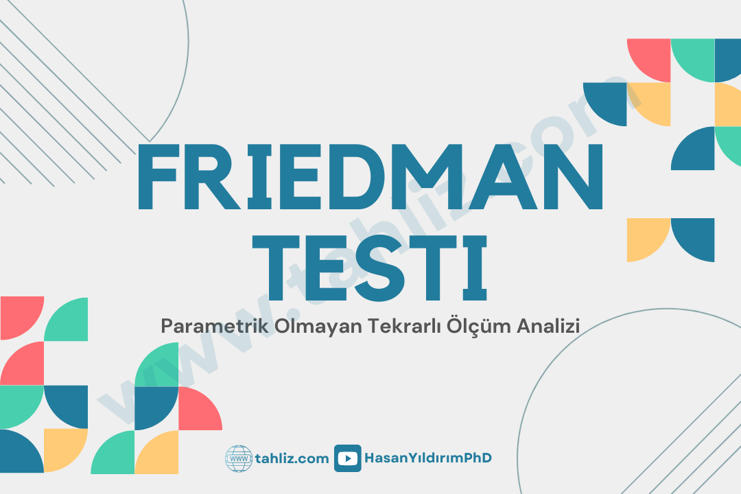 istatistik friedman test parametrik olmayan anova