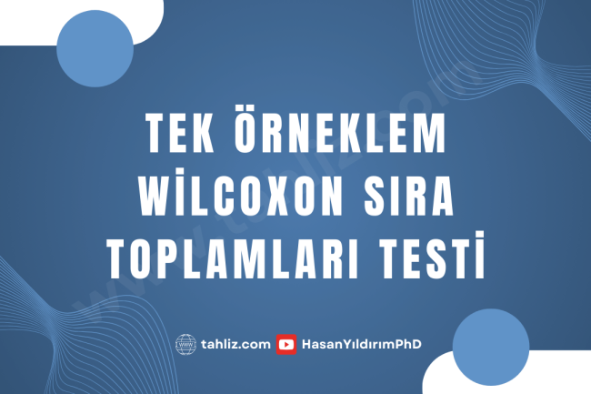 tek örneklem wilcoxon sıra toplamları testi tek örneklem wilcoxon sıra toplamları testi