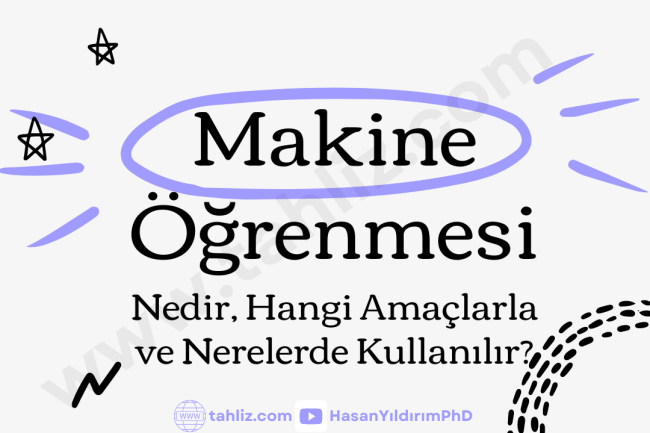 makine öğrenmesi nedir, hangi amaçlarla ve nerelerde kullanılır makine öğrenmesi nedir, hangi amaçlarla ve nerelerde kullanılır